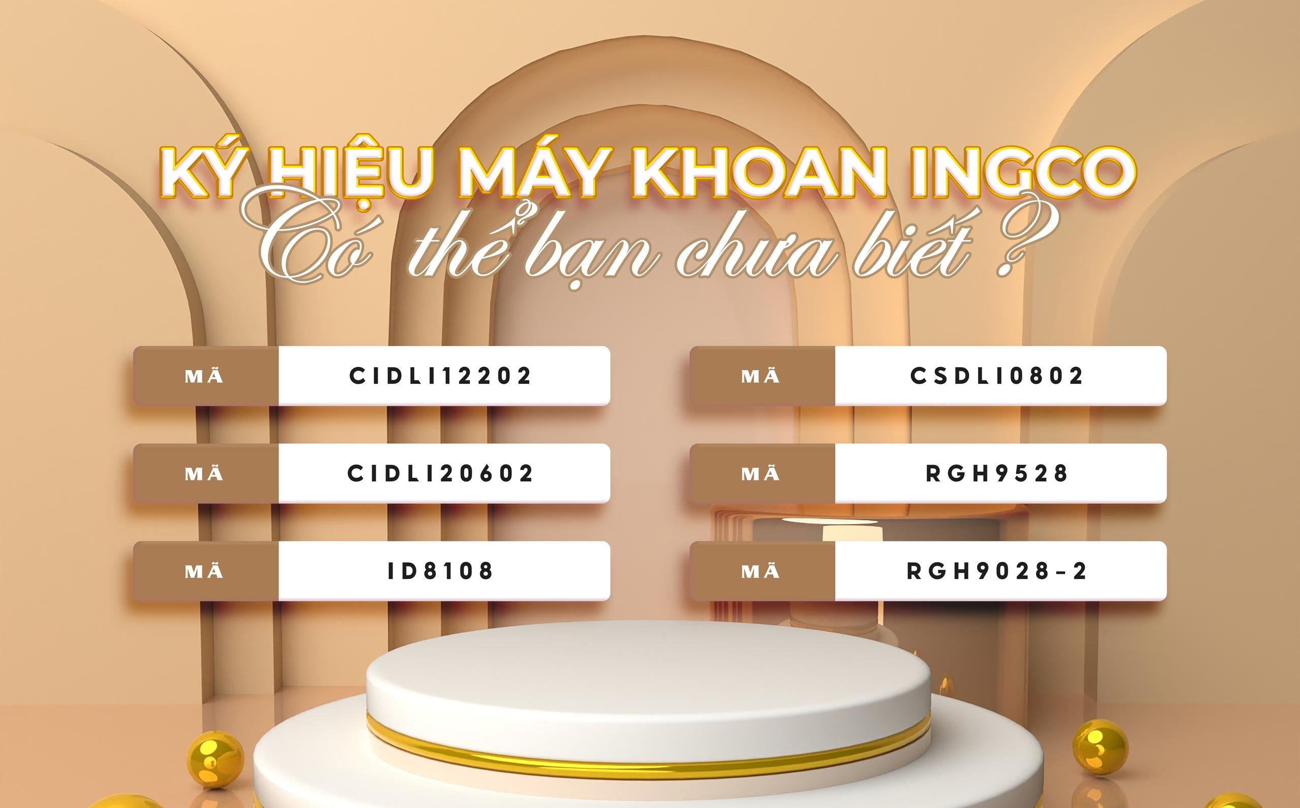 Ký hiệu máy khoan INGCO có thể bạn chưa biết?